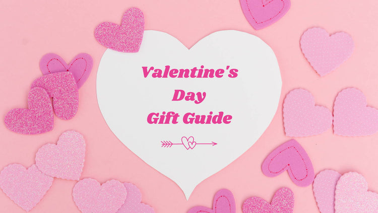 Valentine's Day Gift Guide