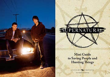 Supernatural: Mini Guide To Saving People and Hunting Things Book