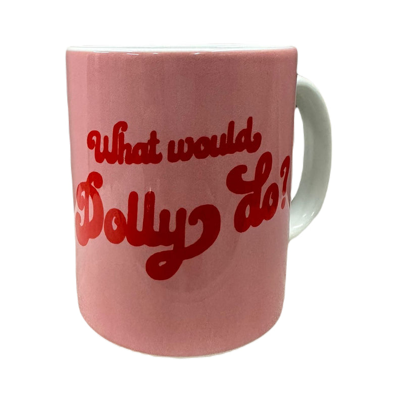 Dolly Parton - Que ferait Dolly ? Tasse