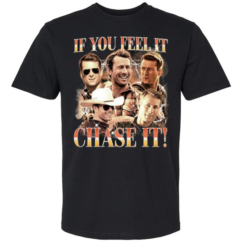 Chargez l&#39;image dans la visionneuse de la galerie, Glen Powell - If You Feel It Chase It T-Shirt
