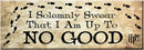 Spoontiques I Solemnly Swear Desk Sign, Off/White - Kryptonite Character Store