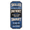 Skilled Patient Embossed Tin Sign  - Kryptonite Character Store