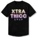 Kawaii - T-shirt Xtra Thicc