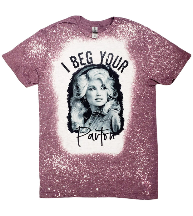 Beg Your Parton camiseta con efecto tie-dye blanqueada
